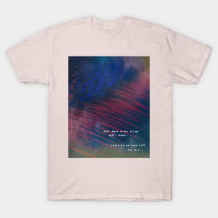 your eyes meet mine T-Shirt